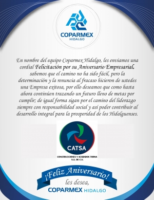 COPARMEX Hidalgo felicita a CATSA por su primer aniversario empresarial